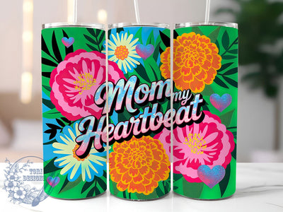 Mom My Heartbeat 20oz Tumbler, Glitter Mom Tumbler, Sublimation Wrap, 20oz Tumbler Design, Mother’s Day Gift, PNG Tumbler Wrap, Glam Mom Quote Sublimation ToriDesigns 