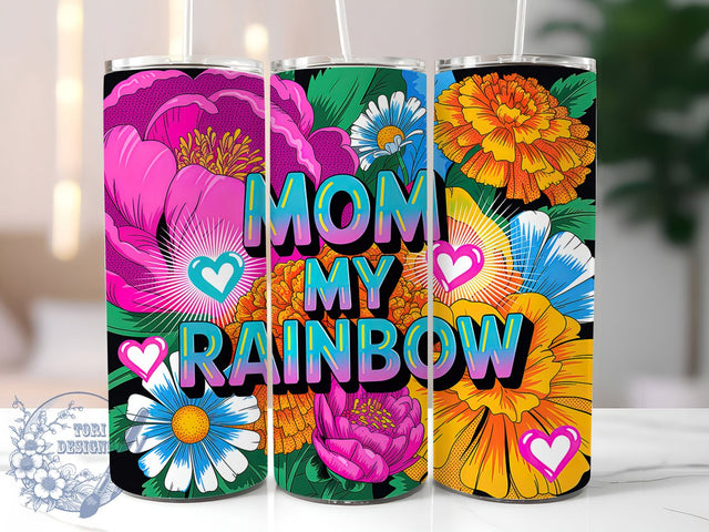 Mom My Rainbow 20oz Tumbler, Glitter Mom Tumbler, Sublimation Wrap, 20oz Tumbler Design, Mother’s Day Gift, PNG Tumbler Wrap, Glam Mom Quote Sublimation ToriDesigns 