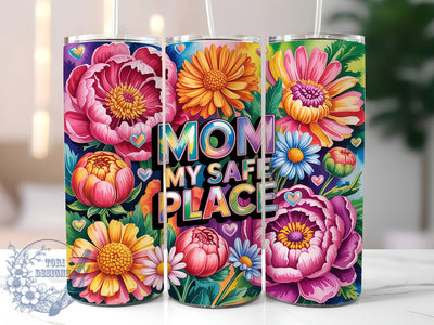 Mom My Safe Place 20oz Tumbler, Glitter Mom Tumbler, Sublimation Wrap, 20oz Tumbler Design, Mother’s Day Gift, PNG Tumbler Wrap, Glam Mom Quote Sublimation ToriDesigns 