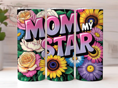 Mom My Star 20oz Tumbler, Glitter Mom Tumbler, Sublimation Wrap, 20oz Tumbler Design, Mother’s Day Gift, PNG Tumbler Wrap, Glam Mom Quote Sublimation Lara' s Designs 