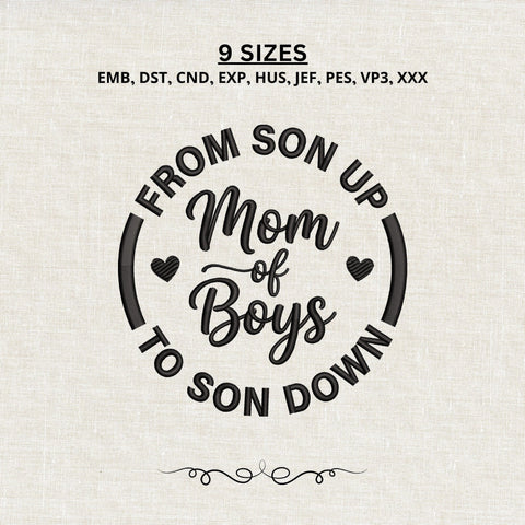 Mom of Boys Embroidery Design – From Son Up to Son Down Mom Machine Embroidery File, Boy Mom Quote Design Embroidery/Applique DESIGNS PatternFeed8 