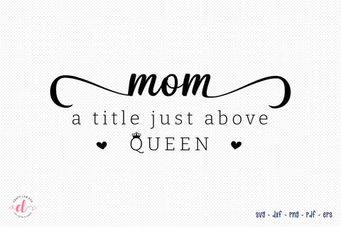 Mom Quote | Mother's Day SVG File SVG CraftLabSVG 