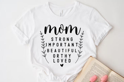 Mom Quotes T-shirt, Mom SVG SVG FiveStarCrafting 