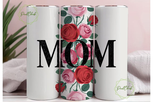 Mom Rose Floral Tumbler Wrap Sublimation PixelChick 
