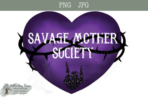 Mom shirt design Savage Mother Society PNG Download | Strong mama Sublimation Willow Paige Farms 