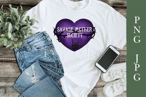 Mom shirt design Savage Mother Society PNG Download | Strong mama Sublimation Willow Paige Farms 