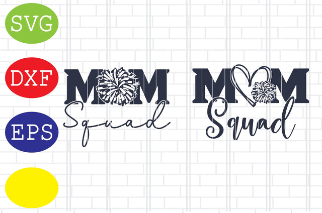 Mom Squad Cheerleader Svg, Cheerleader Svg, Cheerleading Vector, Cheer Pom Poms Cut Files, Sport Svg, Jpg, Eps, Dxf Files SVG DigitalSvgFiles 