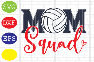 Mom Squad Svg, Volleyball Svg, Volleyball Cut Files, Game Day Svg, Jpg, Eps, Dxf Files SVG DigitalSvgFiles 