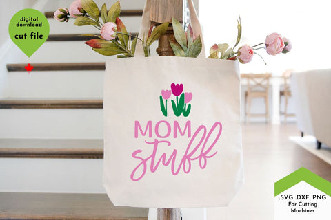 Mom Stuff Tote Bag SVG Cut File - Mom Life, Mothers Day Cuttable Crafts SVG Lettershapes 