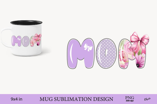 MOM Sublimation PNG. Mothers Day, Valentine Mug Sublimation Sublimation Olga Terlyanskaya 