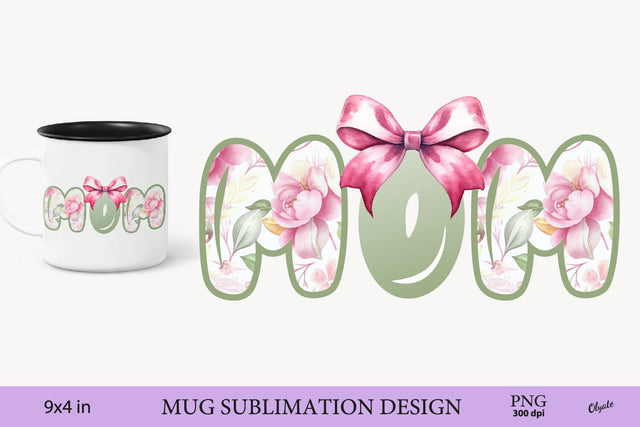 MOM Sublimation PNG. Mothers Day, Valentine Mug Sublimation Sublimation Olga Terlyanskaya 