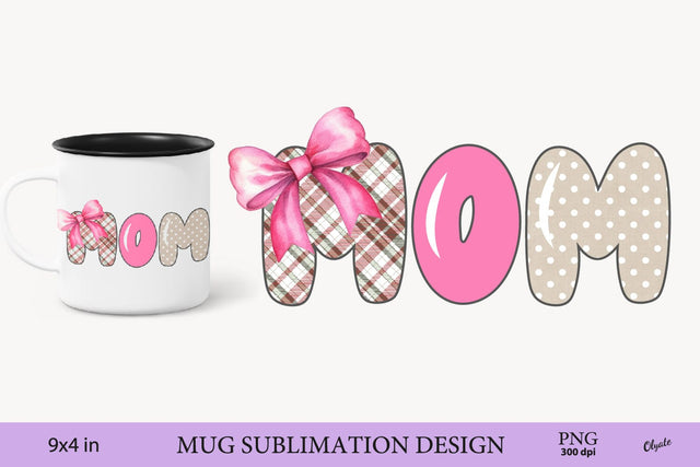 MOM Sublimation PNG. Mothers Day, Valentine Mug Sublimation Sublimation Olga Terlyanskaya 