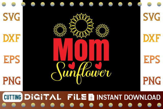 Mom Sunflower svg SVG designer krishna 