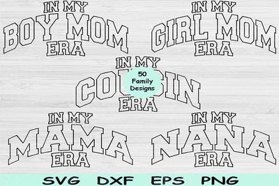 Mom Svg Png Cut File, In My Era Svg, Aunt Svg Files For Cricut, Family Svg Bundle Silhouette Digital Design Cousin Svg For Shirt Sublimation SVG TiffsCraftyCreations 