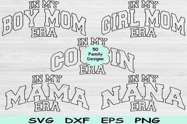 Mom Svg Png Cut File, In My Era Svg, Aunt Svg Files For Cricut, Family Svg Bundle Silhouette Digital Design Cousin Svg For Shirt Sublimation SVG TiffsCraftyCreations 