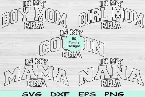 Mom Svg Png Cut File, In My Era Svg, Aunt Svg Files For Cricut, Family Svg Bundle Silhouette Digital Design Cousin Svg For Shirt Sublimation SVG TiffsCraftyCreations 