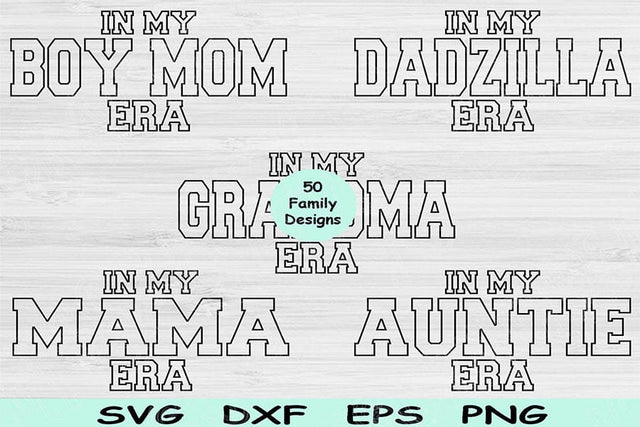 Mom Svg Png Cut File, In My Era Svg, Aunt Svg Files For Cricut, Family Svg Bundle Silhouette Digital Design Cousin Svg For Shirt Sublimation SVG TiffsCraftyCreations 