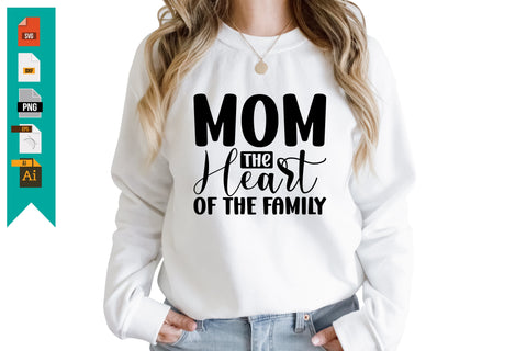 Mom the Heart of the Family Svg SVG Craftlabsvg24 