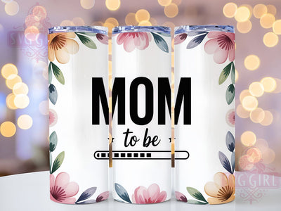 Mom To Be 20oz Tumbler, Expecting Mama Design, Sublimation Tumbler Wrap, 20oz Tumbler, Pregnancy Gift Idea, Baby Shower Keepsake, Motherhood Celebration Sublimation SvggirlplusArt 
