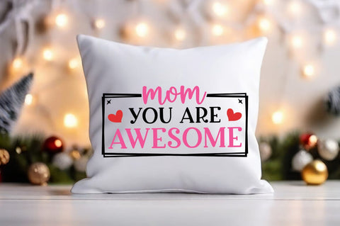 Mom you are awesome SVG Design SVG Designangry 