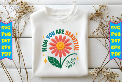 MOM YOU ARE BEAUTIFUL Psalm 13914 PNG Design Sublimation Craftlabsvg24 