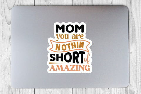 Mom you are nothing short of amazing SVG Angelina750 