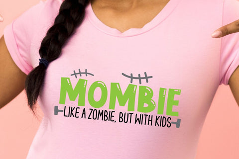 Mombie Like a Zombie| Mom Life SVG Cutting Files. SVG CosmosFineArt 