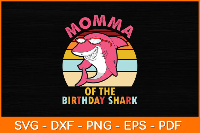 Momma Of The Birthday Shark Retro Vintage Svg File SVG artprintfile 