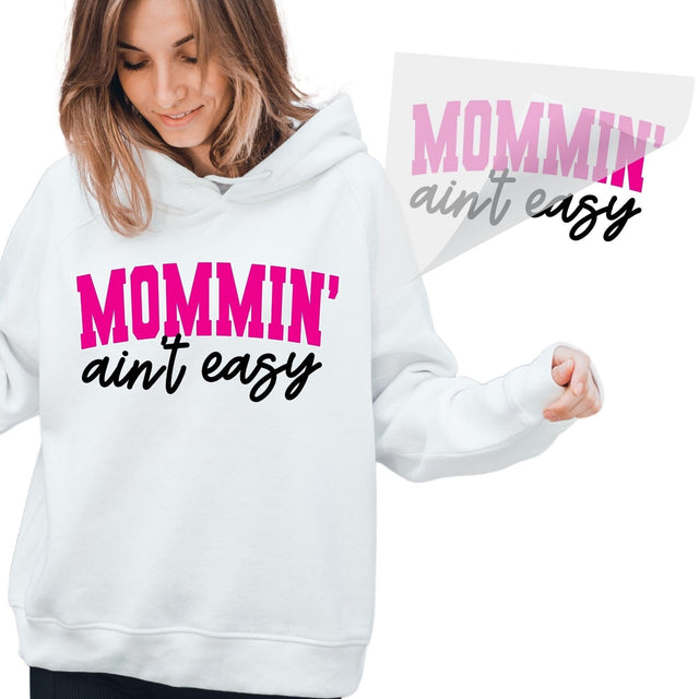 Mommin Aint Easy DTF Transfer Physical So Fontsy T-Shirt Iron-On Transfer Shop