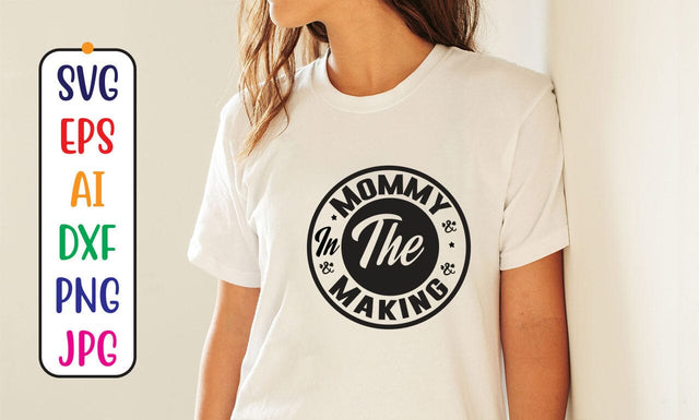 Mommy In The Making SVG Syaman 