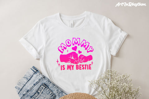 Mommy is my bestie, Mommy is my best friend SVG Artinrhythm shop 