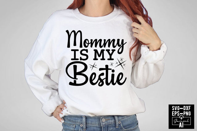 Mommy Is My Bestie Svg Cut Files Creative Art SVG CraftlabSvg55 