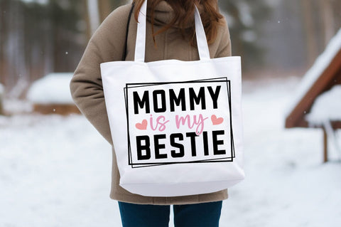 Mommy is my bestie SVG Design SVG Designangry 