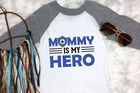 Mommy is My Hero, Police Sayings SVG SVG CraftLabSVG 