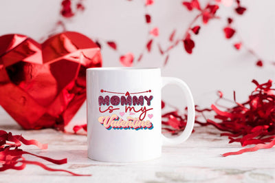 Mommy is My Valentine Sublimation SVGArt 