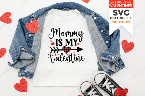 Mommy Is My Valentine SVG Design SVG Designangry 