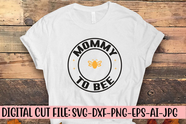 Mommy To Bee SVG SVG Syaman 