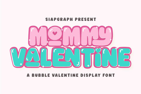 Mommy Valentine - Cute Bubble Font Font Masyafi Studio 