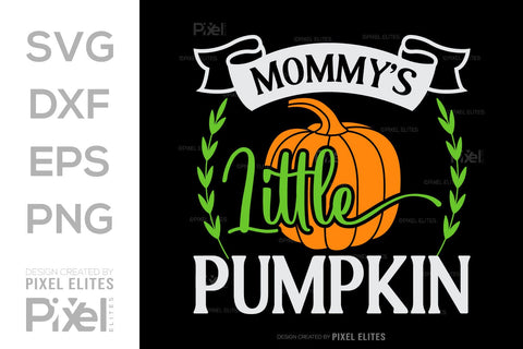 Mommys Little Pumpkin SVG Thanksgiving Bundle Happy Autumn Hello Fall Thanksgiving Quote PET 00936 SVG ETC Craft 