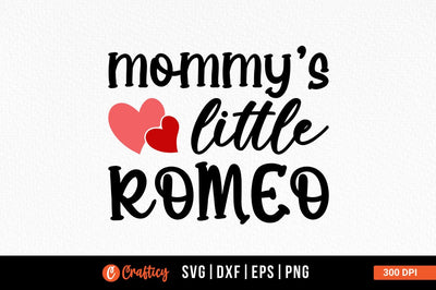 Mommys little romeo SVG Design SVG Designangry 