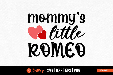 Mommys little romeo SVG Design SVG Designangry 
