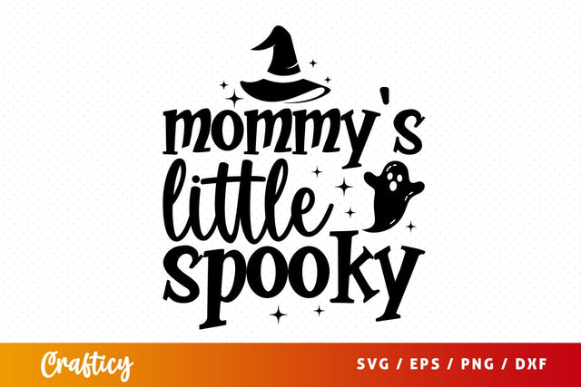 Mommys little spooky SVG Design SVG Designangry 