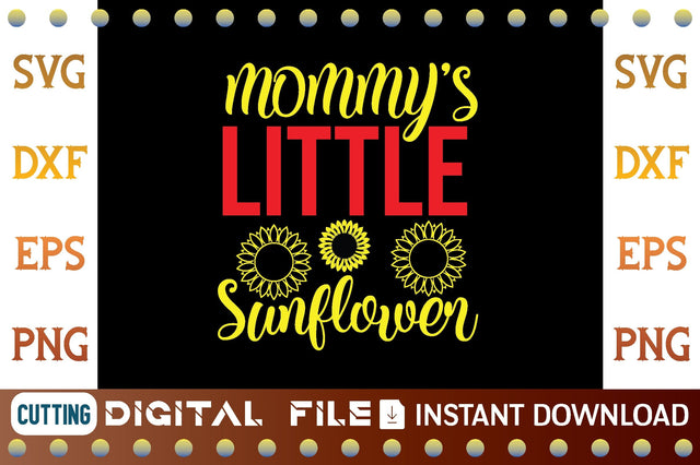 Mommy's Little Sunflower svg SVG designer krishna 