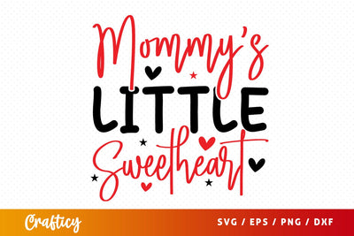 Mommy's little sweetheart SVG Design SVG Designangry 