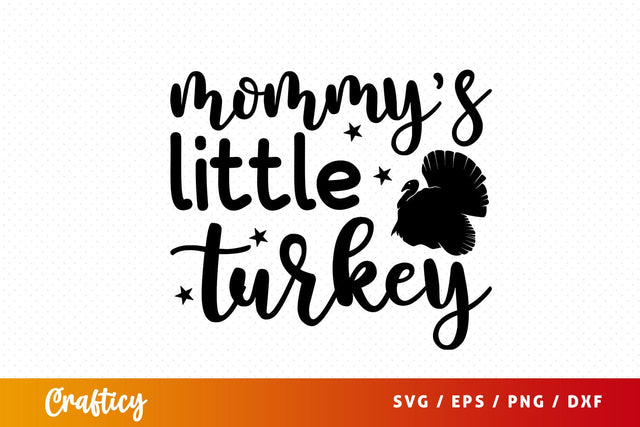 Mommys little turkey SVG Design SVG Designangry 