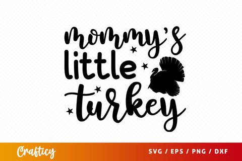 Mommys little turkey SVG Design SVG Designangry 
