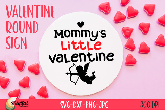 Mommy's Little Valentine. Valentine Round Sign SVG SVG Evgenyia Guschina 