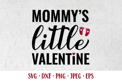 Mommy’s Little Valentine. Valentines Day design for kids SVG LaBelezoka 