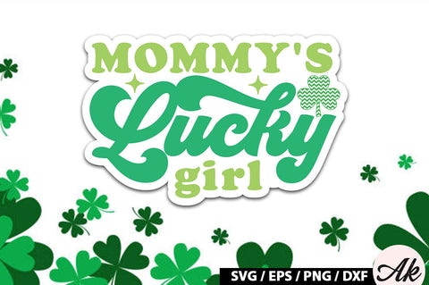 Mommy's lucky girl Retro Stickers SVG akazaddesign 