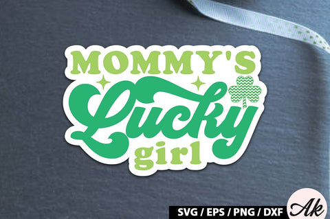 Mommy's lucky girl Retro Stickers SVG akazaddesign 